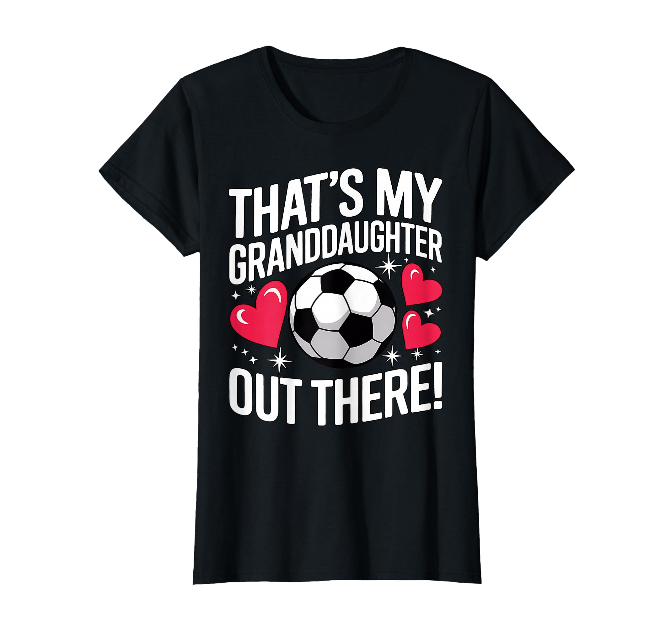 Soccer Grandma Thats My Granddaughter T-Shirt - Trendy Graphic Men Women - T-Shirt, Sweatshirt, Hoodie