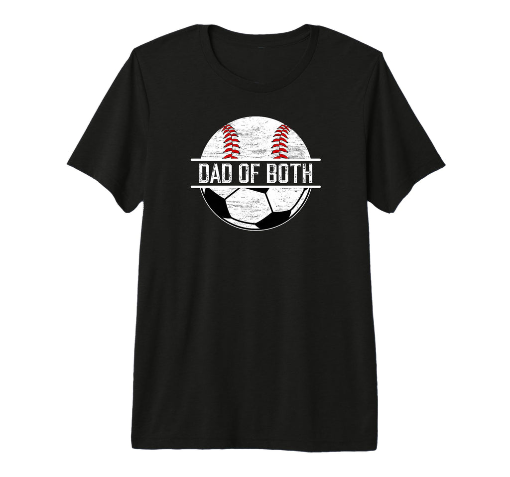 Mens Dad Both Soccer Baseball Dad T-Shirt - Unique Graphic Men Women - T-Shirt, Sweatshirt, Hoodie