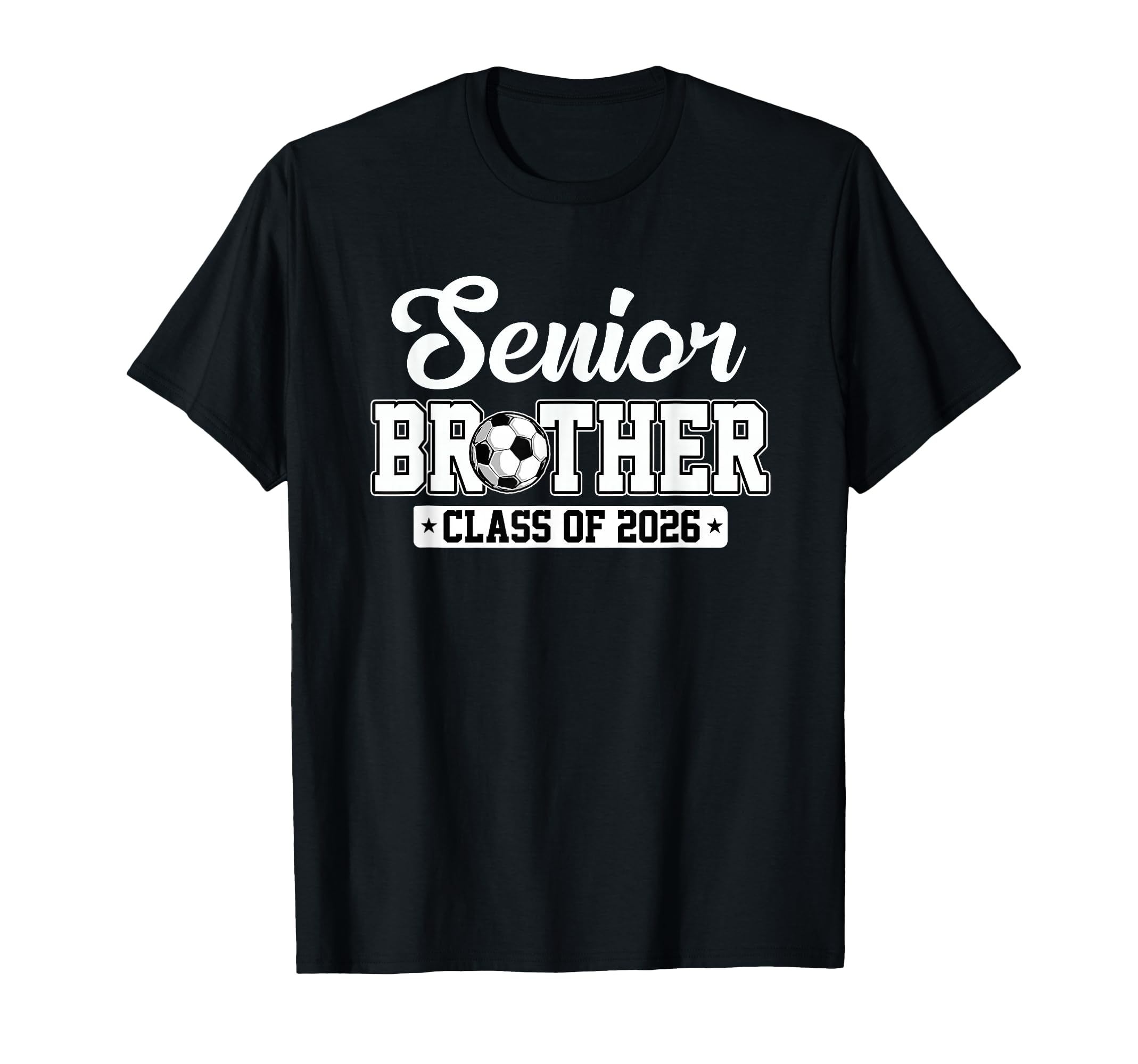 Senior Brother Class 2026 Soccer T-Shirt - Minimalist Print Men Women - T-Shirt, Sweatshirt, Hoodie