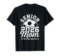 Senior Soccer Mom 2026 Class 2026 T-Shirt - Graphic Print Men Women - T-Shirt, Sweatshirt, Hoodie