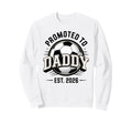 Promoted To Daddy Soccer Est 2026 Sweatshirt - Trendy Graphic Men Women - T-Shirt, Sweatshirt, Hoodie