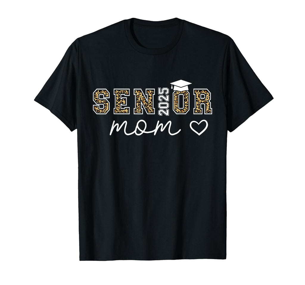Mom Senior 2025 Proud Mom Class 2025 T-Shirt - Streetwear Style Unisex - T-Shirt, Sweatshirt, Hoodie