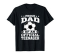 Proud Dad Teenager 13Th Birthday Soccer T-Shirt - Trendy Graphic Men Women - T-Shirt, Sweatshirt, Hoodie