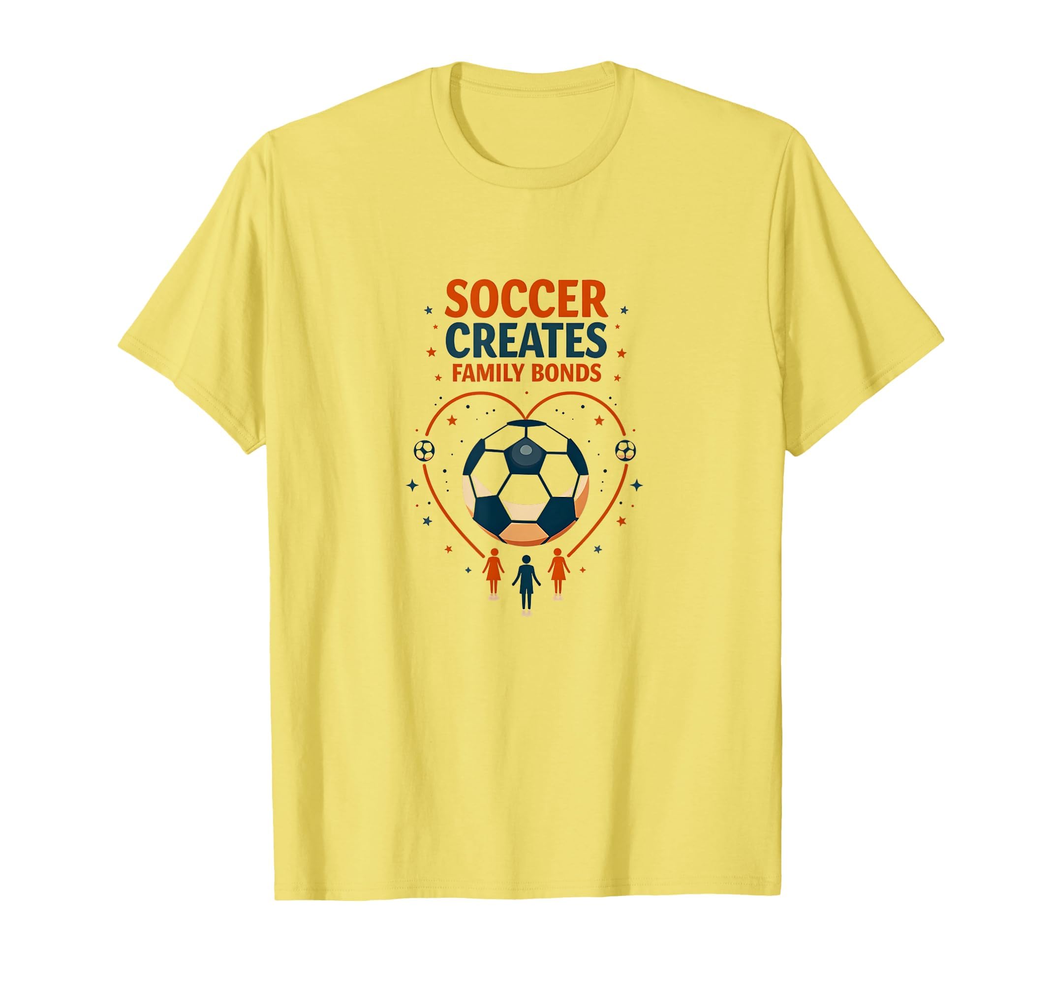 Soccer Creates Family Bonds Athletic T-Shirt - Fun Novelty Design Unisex - T-Shirt, Sweatshirt, Hoodie