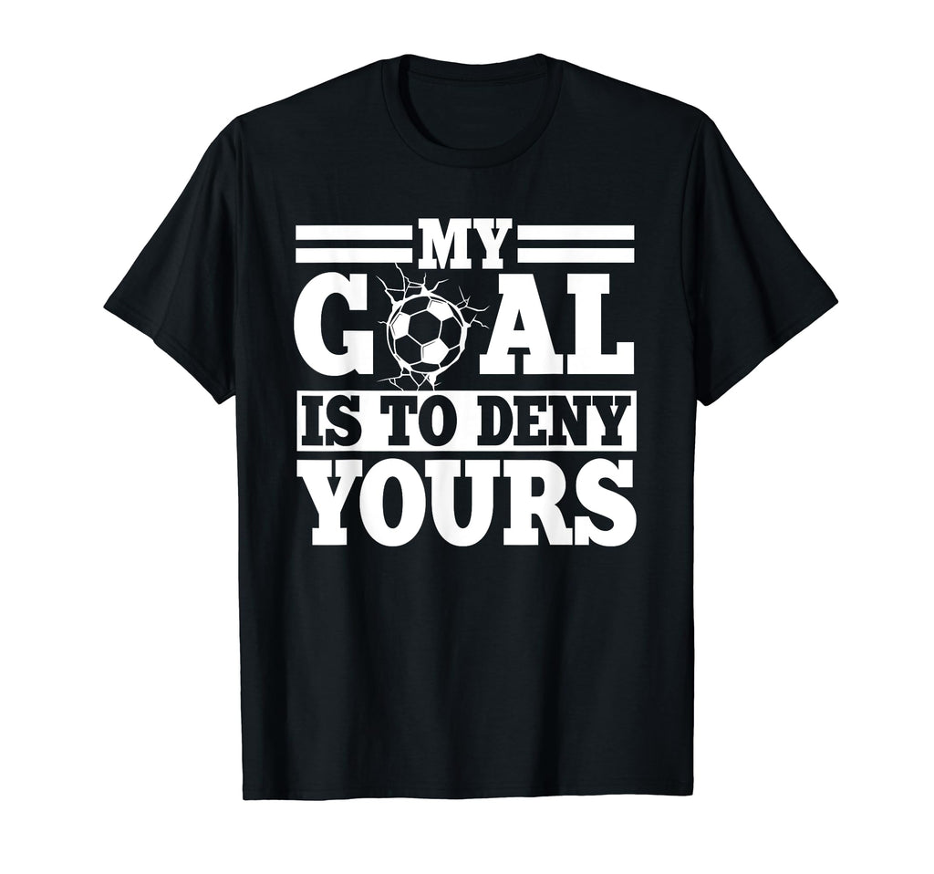 Goalie Soccer Player Goalkeeper Sport T-Shirt - Trendy Graphic for Adults - T-Shirt, Sweatshirt, Hoodie