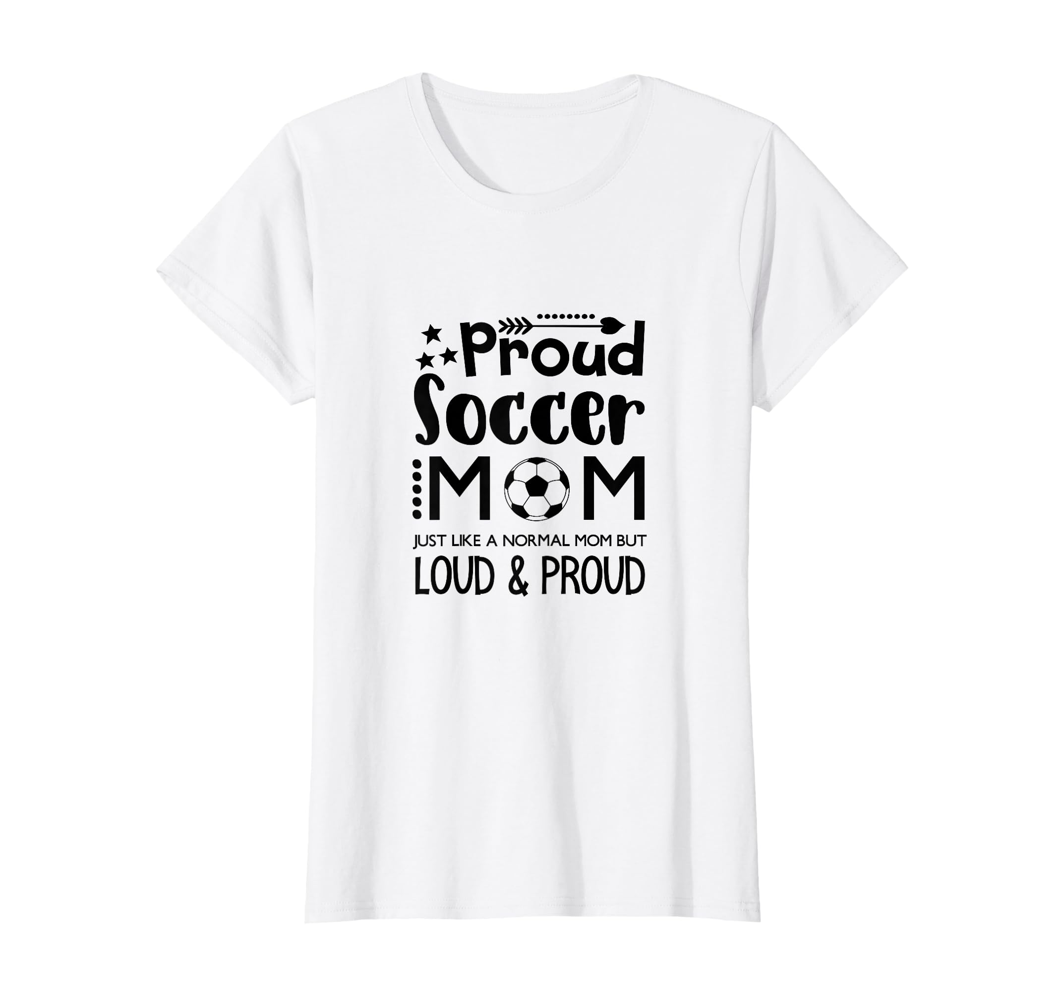 Loud Proud Soccer Mom Mothers Gift T-Shirt - Streetwear Style Men Women - T-Shirt, Sweatshirt, Hoodie