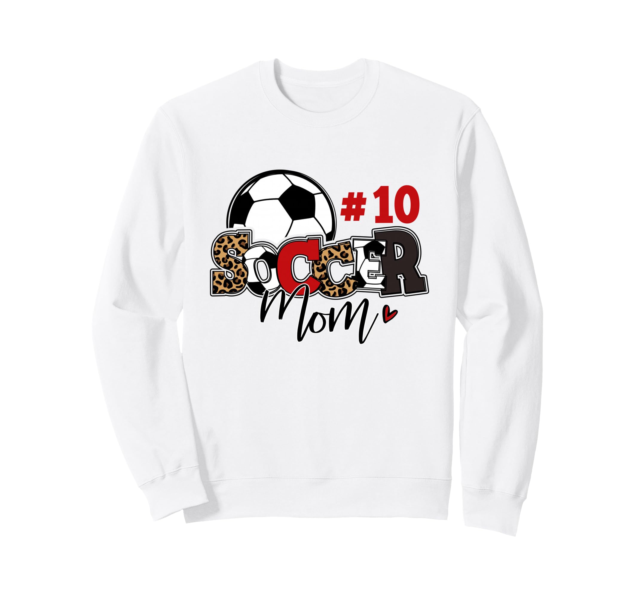Soccer Mom 10 Custom Number Mothers Sweatshirt - Fun Novelty Design Unisex - T-Shirt, Sweatshirt, Hoodie