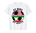 My Home My Roots Iran Flag Soccer T-Shirt - Unique Graphic Men Women - T-Shirt, Sweatshirt, Hoodie