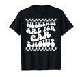 Weekends Are Car Shows Car Show T-Shirt - Trendy Graphic Unisex - T-Shirt, Sweatshirt, Hoodie