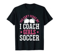 Womens Funny Soccer Coach You Dont T-Shirt - Streetwear Style Men Women - T-Shirt, Sweatshirt, Hoodie