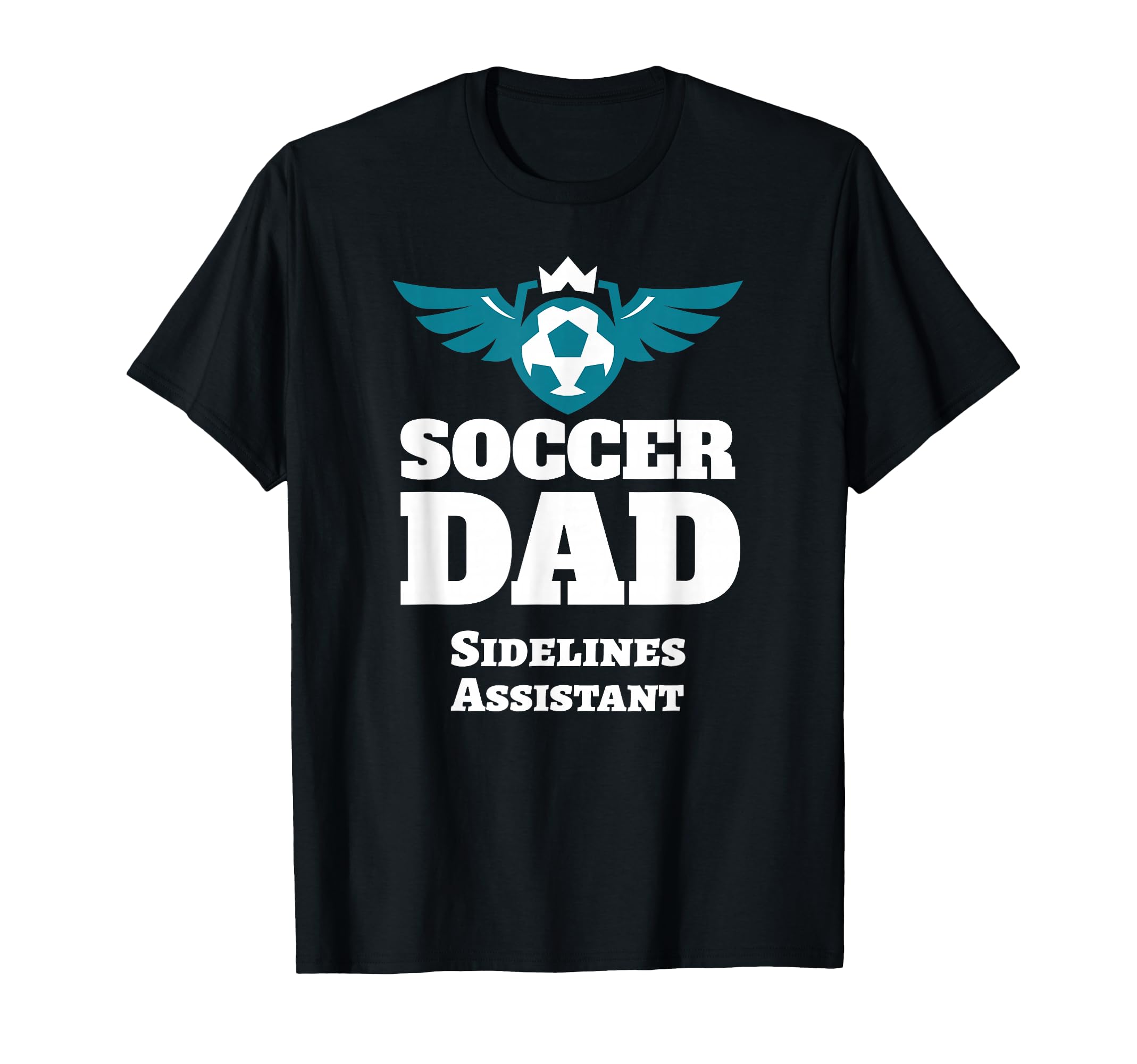 Mens Sidelines Assistant Soccer Dad T-Shirt - Novelty Apparel for Adults - T-Shirt, Sweatshirt, Hoodie