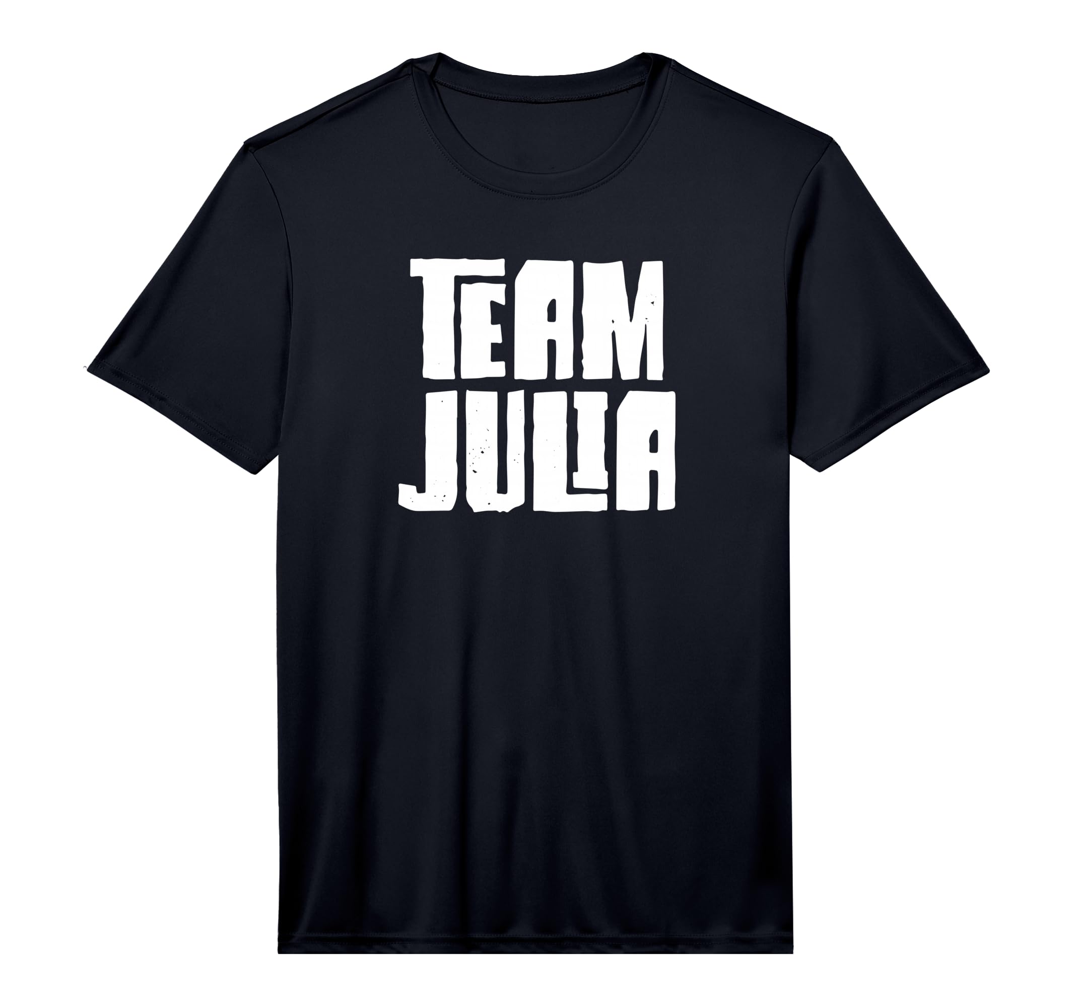 Team Julia Daughter Granddaughter T-Shirt - Casual Everyday Wear Unisex - T-Shirt, Sweatshirt, Hoodie