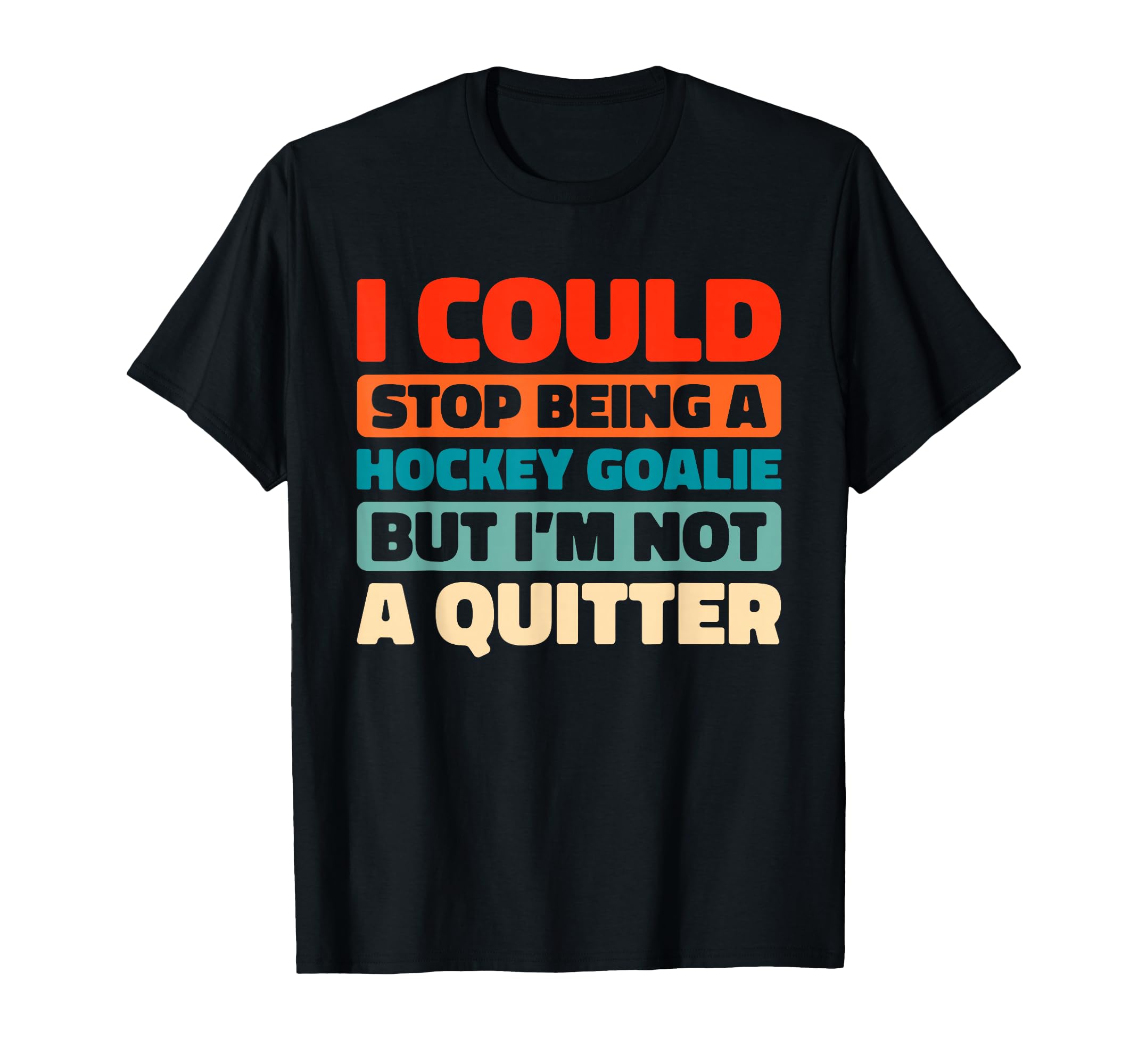 Hockey Goalkeeper Ice Hockey Goalie T-Shirt - Aesthetic Graphic Men Women - T-Shirt, Sweatshirt, Hoodie