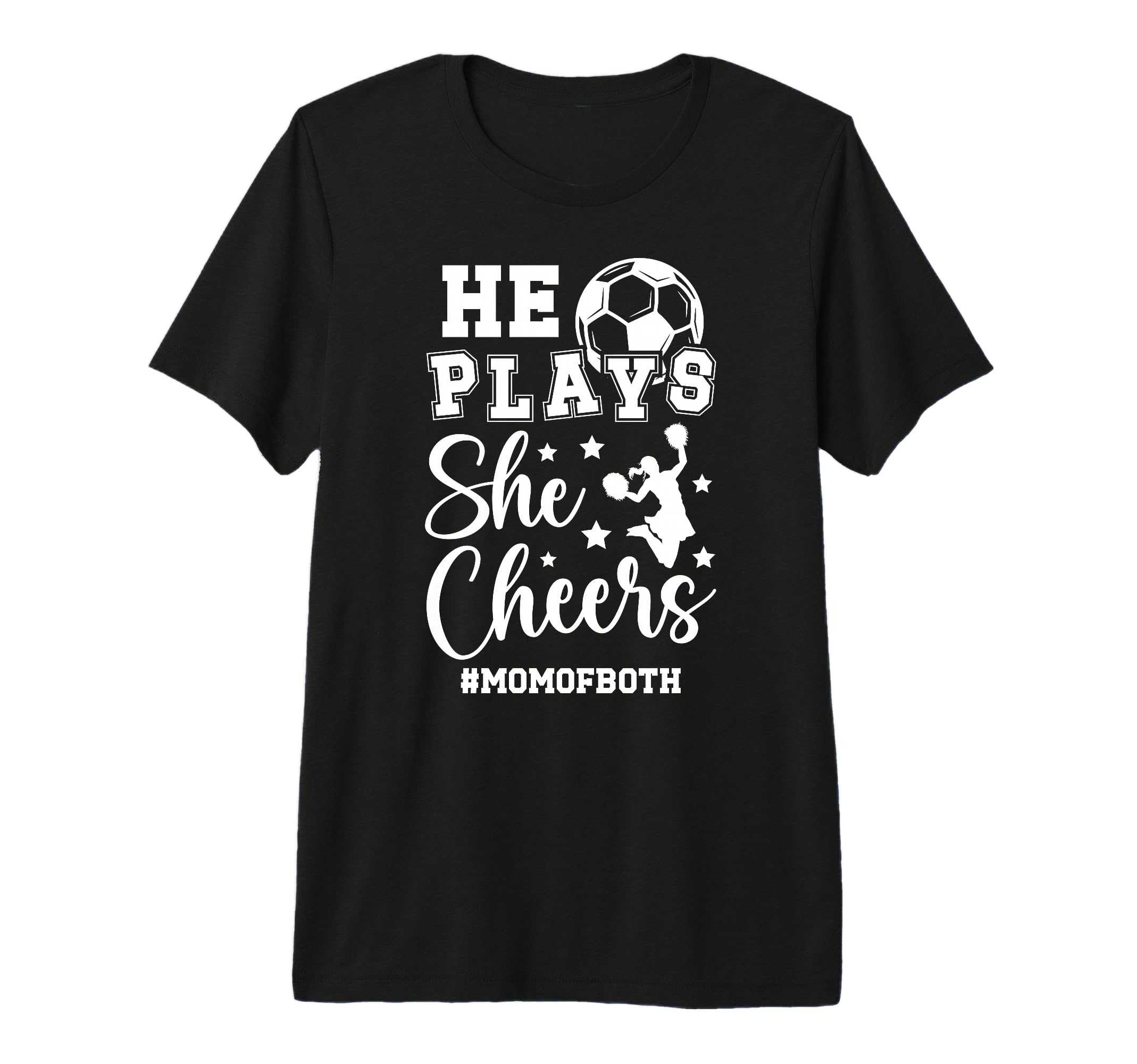 He Plays She Cheers Mom Both T-Shirt - Casual Everyday Wear for Adults - T-Shirt, Sweatshirt, Hoodie