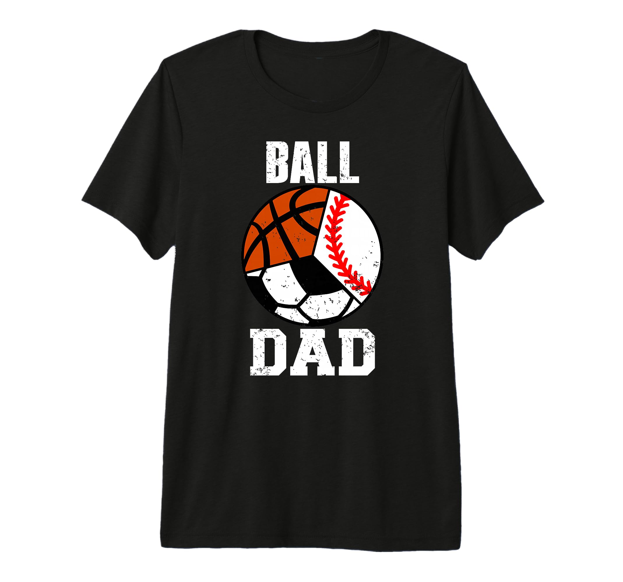 Mens Ball Dad Funny Baseball Soccer T-Shirt - Trendy Graphic Unisex - T-Shirt, Sweatshirt, Hoodie