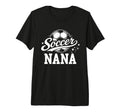 Soccer Nana Tri Blend T-Shirt - Graphic Print Unisex - T-Shirt, Sweatshirt, Hoodie