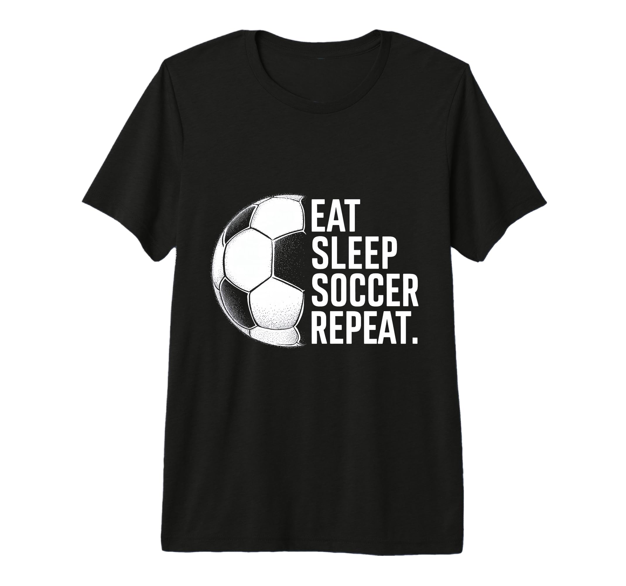 Eat Sleep Soccer Repeat Soccer T-Shirt - Aesthetic Graphic Men Women - T-Shirt, Sweatshirt, Hoodie