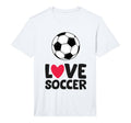 Love Soccer Funny Soccer Player T-Shirt - Aesthetic Graphic Men Women - T-Shirt, Sweatshirt, Hoodie