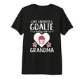 My Favorite Goalie Calls Me Grandma T-Shirt - Novelty Apparel Unisex - T-Shirt, Sweatshirt, Hoodie