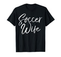 Soccer Wife Coachs Wife Relationship T-Shirt - Novelty Apparel Unisex - T-Shirt, Sweatshirt, Hoodie