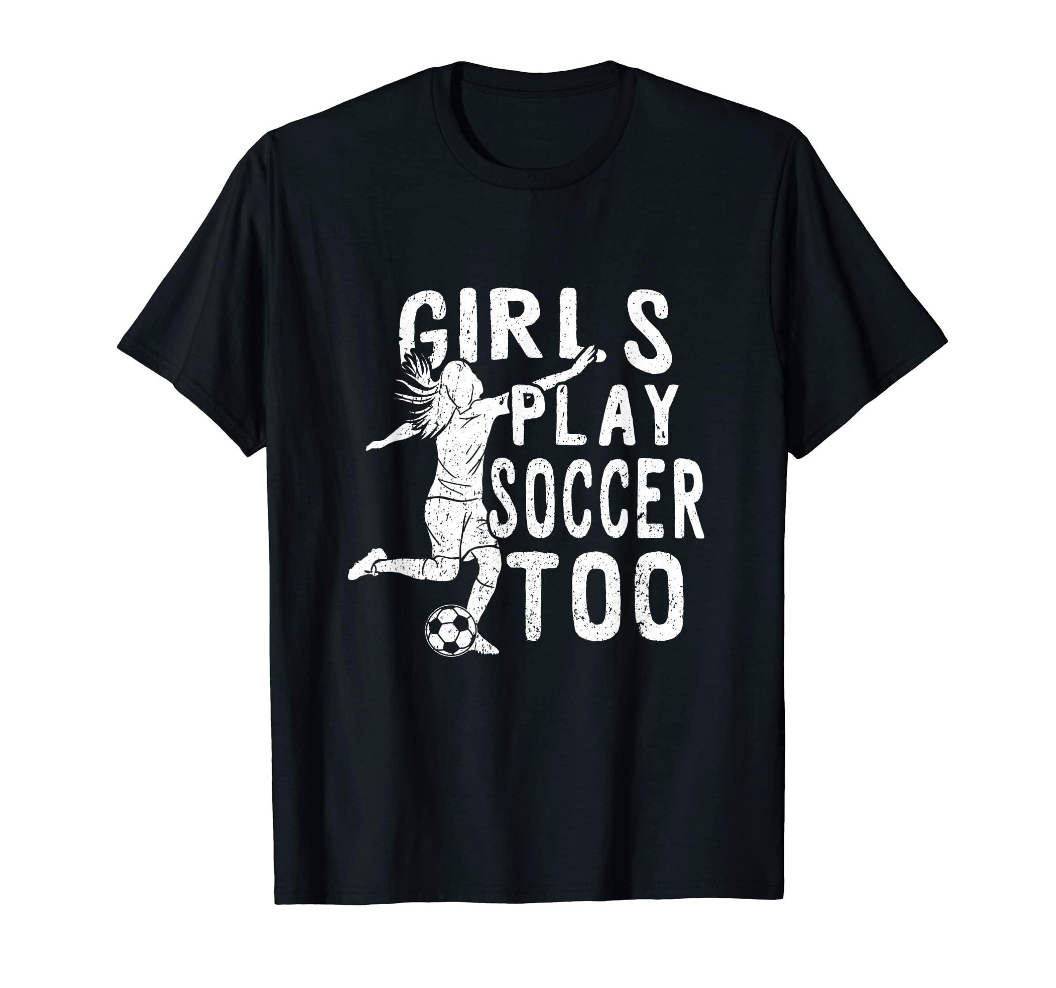 Play Soccer Too Funny Soccer Football T-Shirt - Unique Graphic for Adults - T-Shirt, Sweatshirt, Hoodie