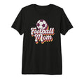 Football Mom Soccer Game Day Gift Proud T-Shirt - Trendy Graphic Men Women - T-Shirt, Sweatshirt, Hoodie