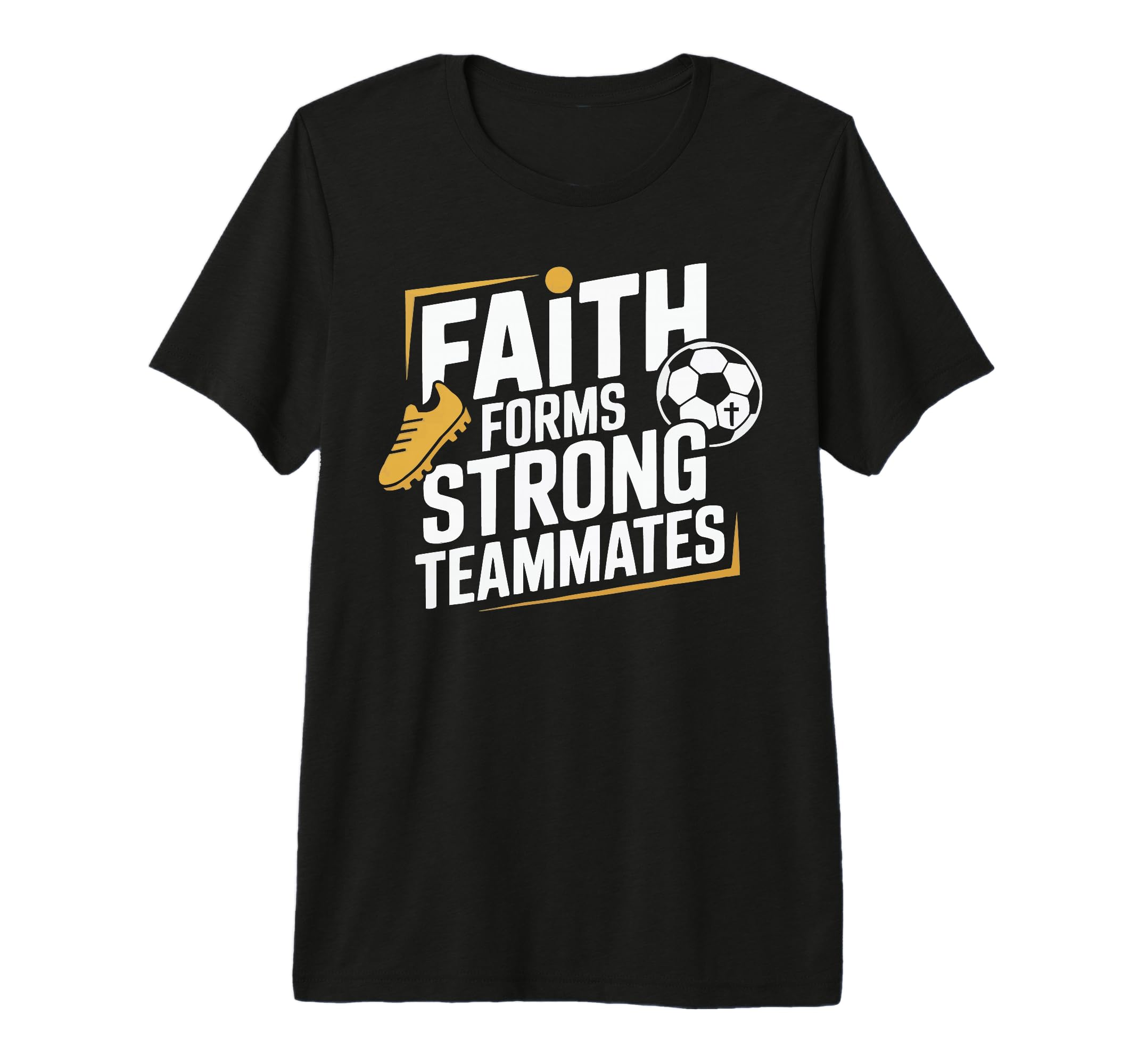 Christian Soccer Player Religious T-Shirt - Casual Everyday Wear Unisex - T-Shirt, Sweatshirt, Hoodie