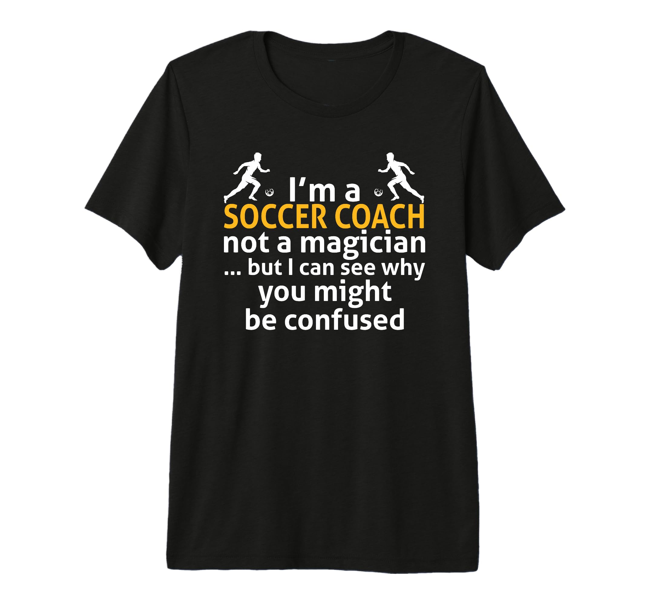 Mens Soccer Coaching Training Trainer T-Shirt - Graphic Print Men Women - T-Shirt, Sweatshirt, Hoodie