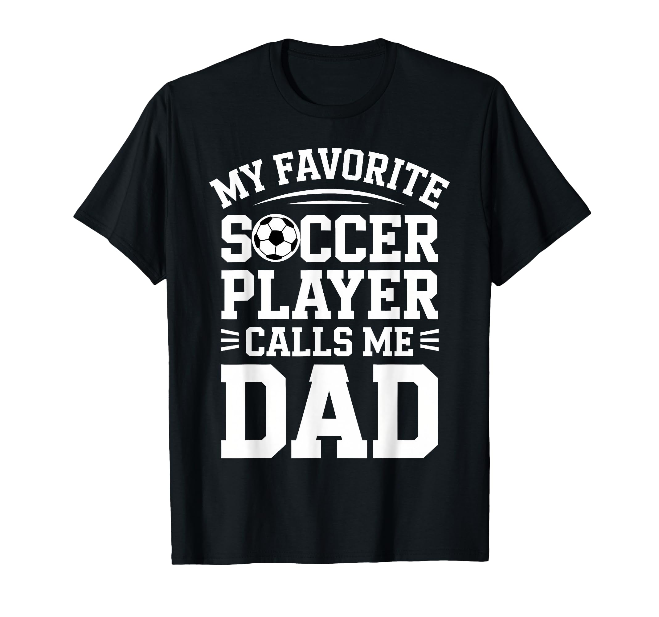 Fun Soccer Player Soccer Dad Designs Hoodie - Fun Novelty Design Men Women - T-Shirt, Sweatshirt, Hoodie