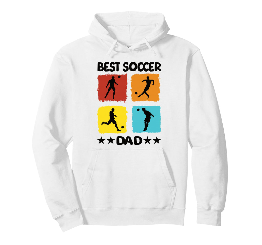 Best Soccer Dad Soccer Soccer Hoodie - Fun Novelty Design for Adults - T-Shirt, Sweatshirt, Hoodie