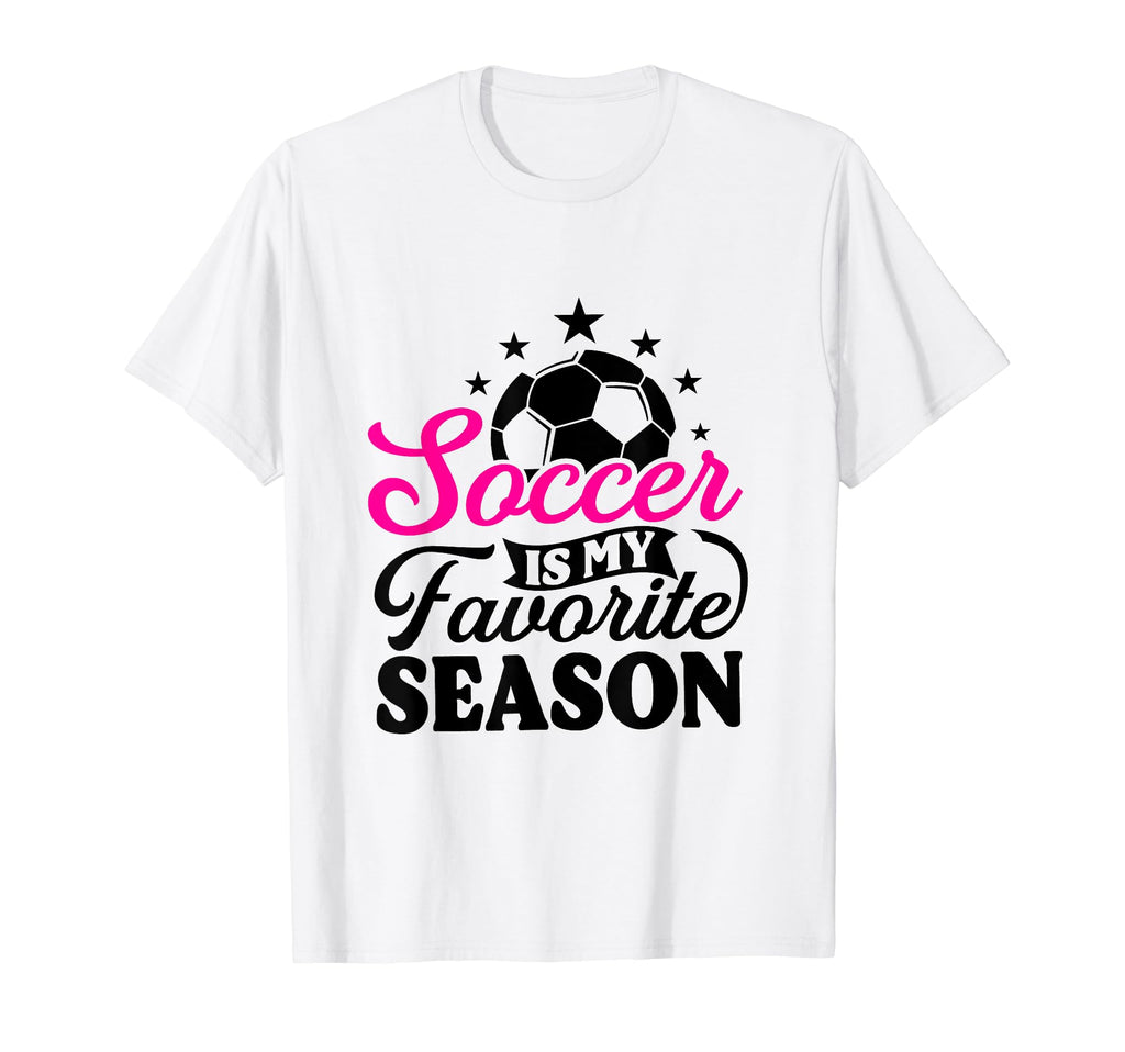 Soccer Is My Favorite Season T-Shirt - Minimalist Print Unisex - T-Shirt, Sweatshirt, Hoodie