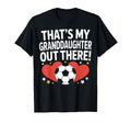 Soccer Granddaughter Out There Proud T-Shirt - Minimalist Print Men Women - T-Shirt, Sweatshirt, Hoodie