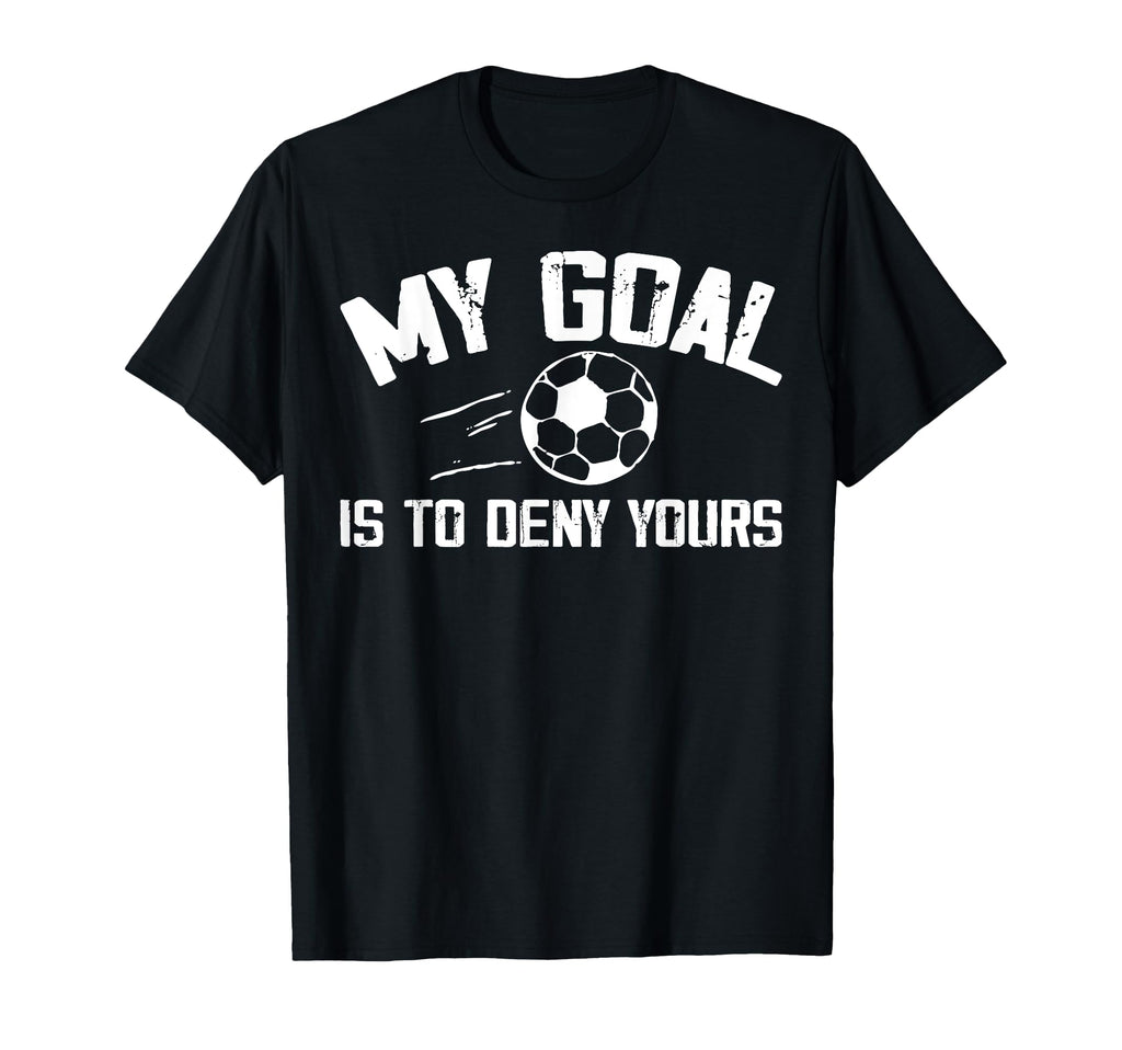 Soccer Goalie Art Gag Soccer Player T-Shirt - Custom Art Print for Adults - T-Shirt, Sweatshirt, Hoodie