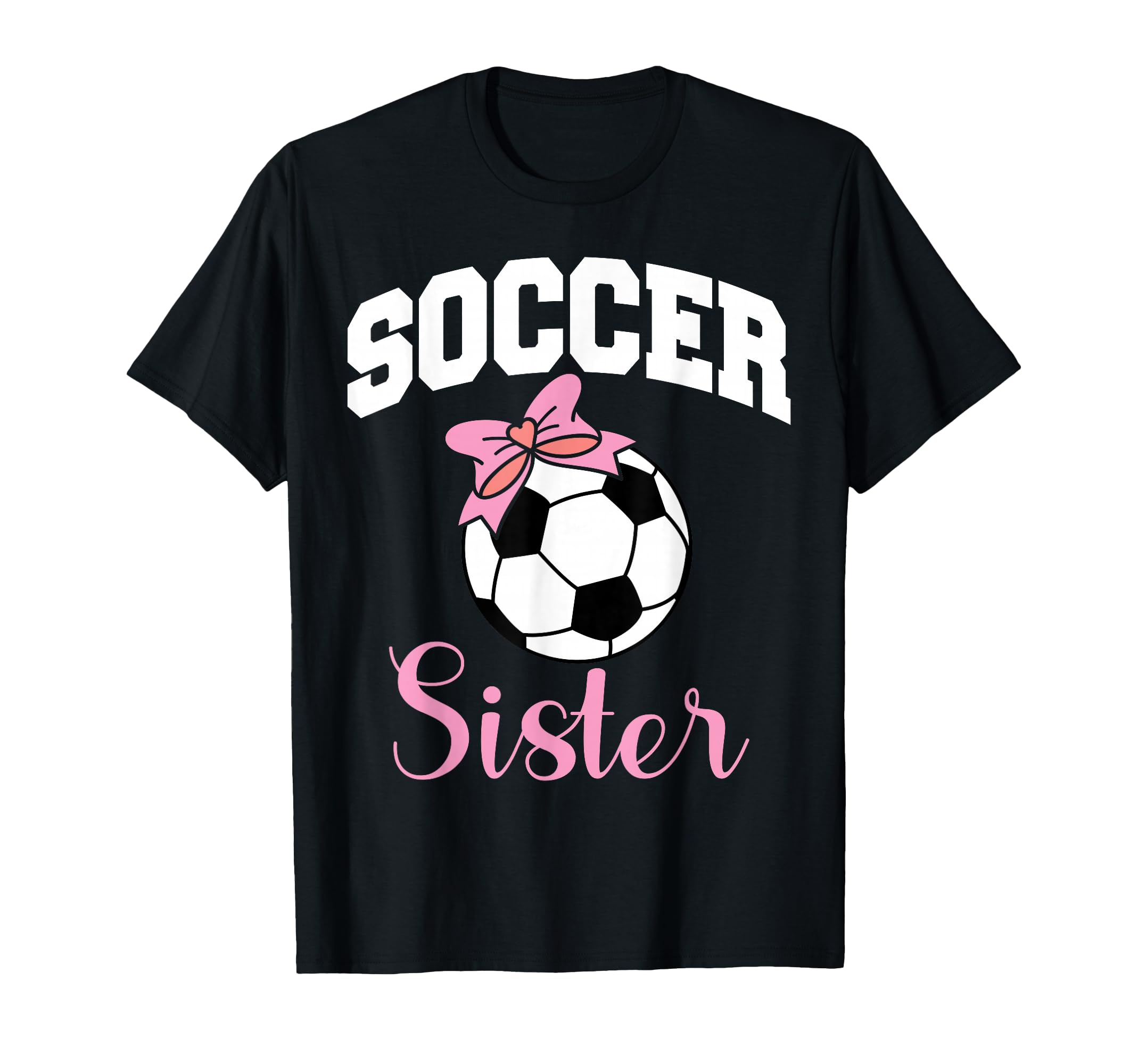 Soccer Sisters Fans Sweatshirt - Novelty Apparel Men Women - T-Shirt, Sweatshirt, Hoodie