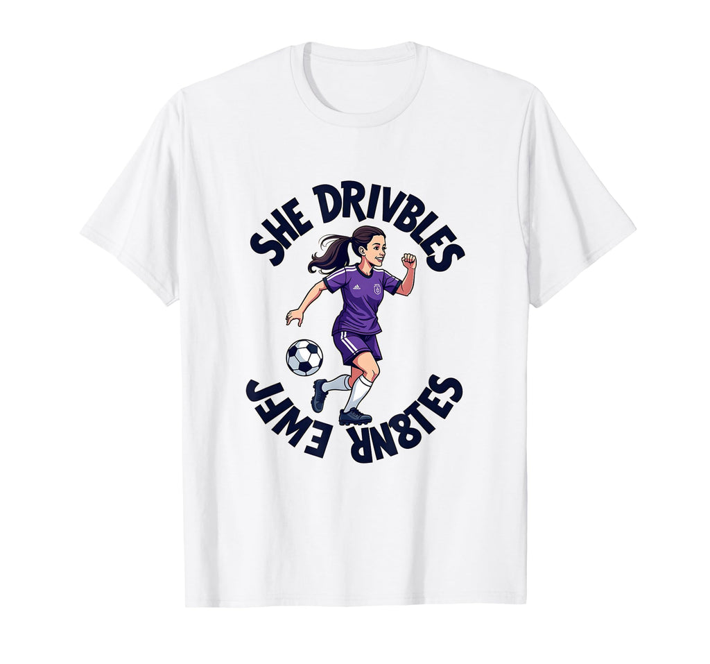 She Dribbles Ball Football Is Life Sweatshirt - Trendy Graphic for Adults - T-Shirt, Sweatshirt, Hoodie