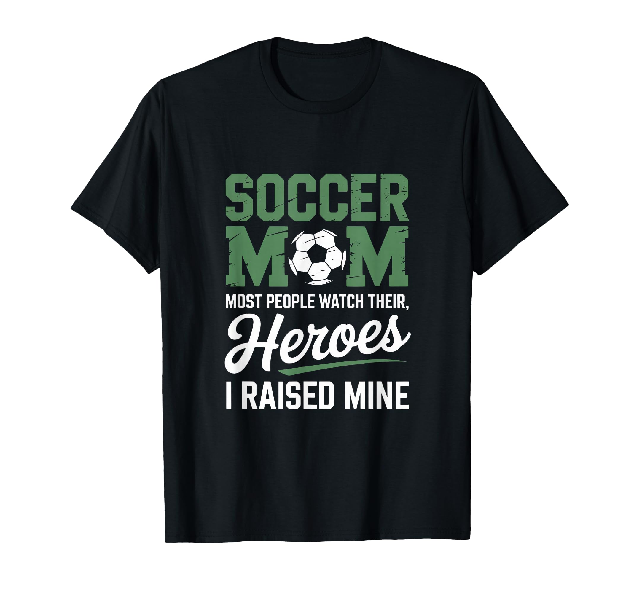 Soccer Mom Most People Watch Their T-Shirt - Custom Art Print Men Women - T-Shirt, Sweatshirt, Hoodie