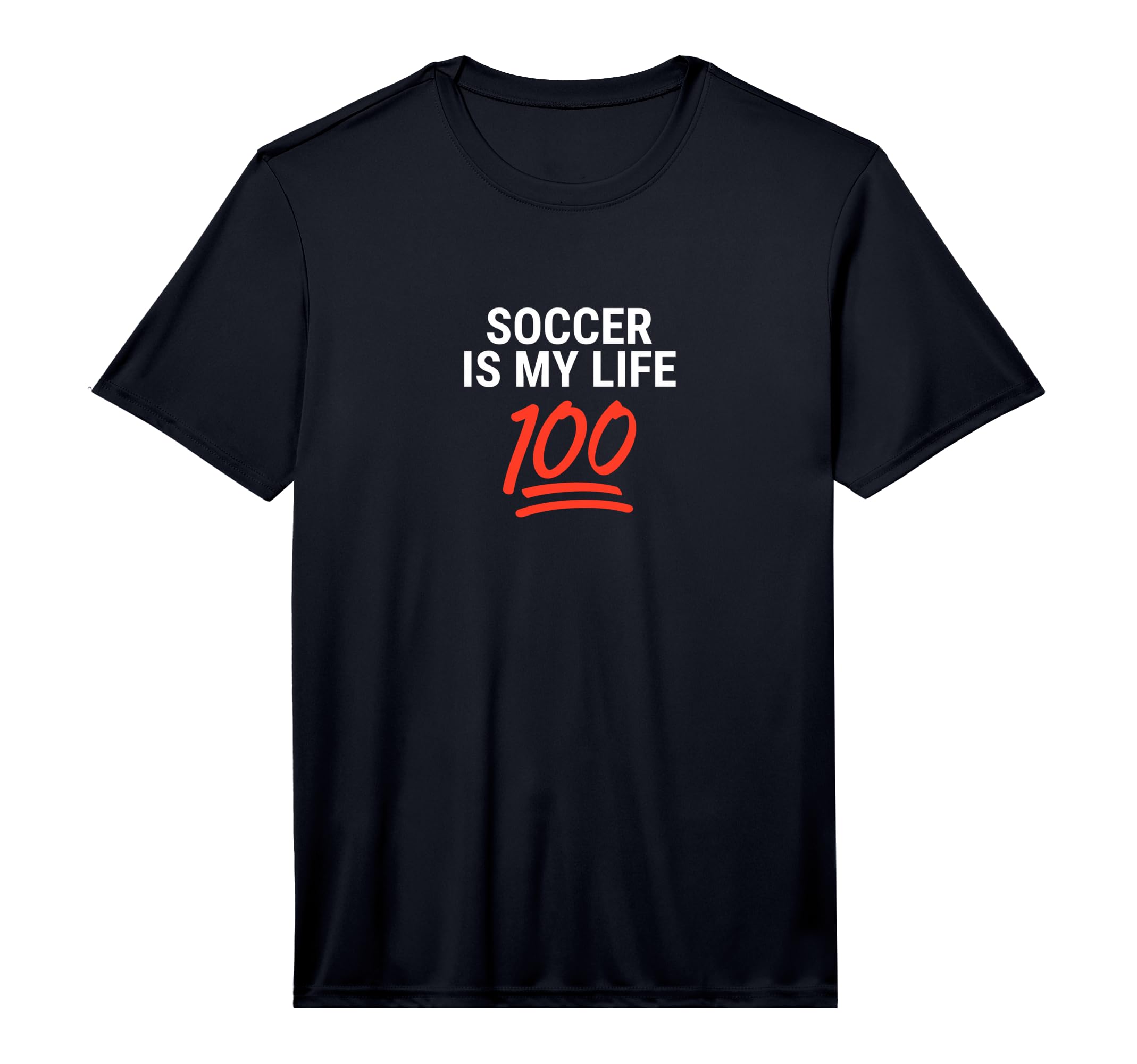 Soccer Is My Life 100 Inspiring T-Shirt - Custom Art Print for Adults - T-Shirt, Sweatshirt, Hoodie