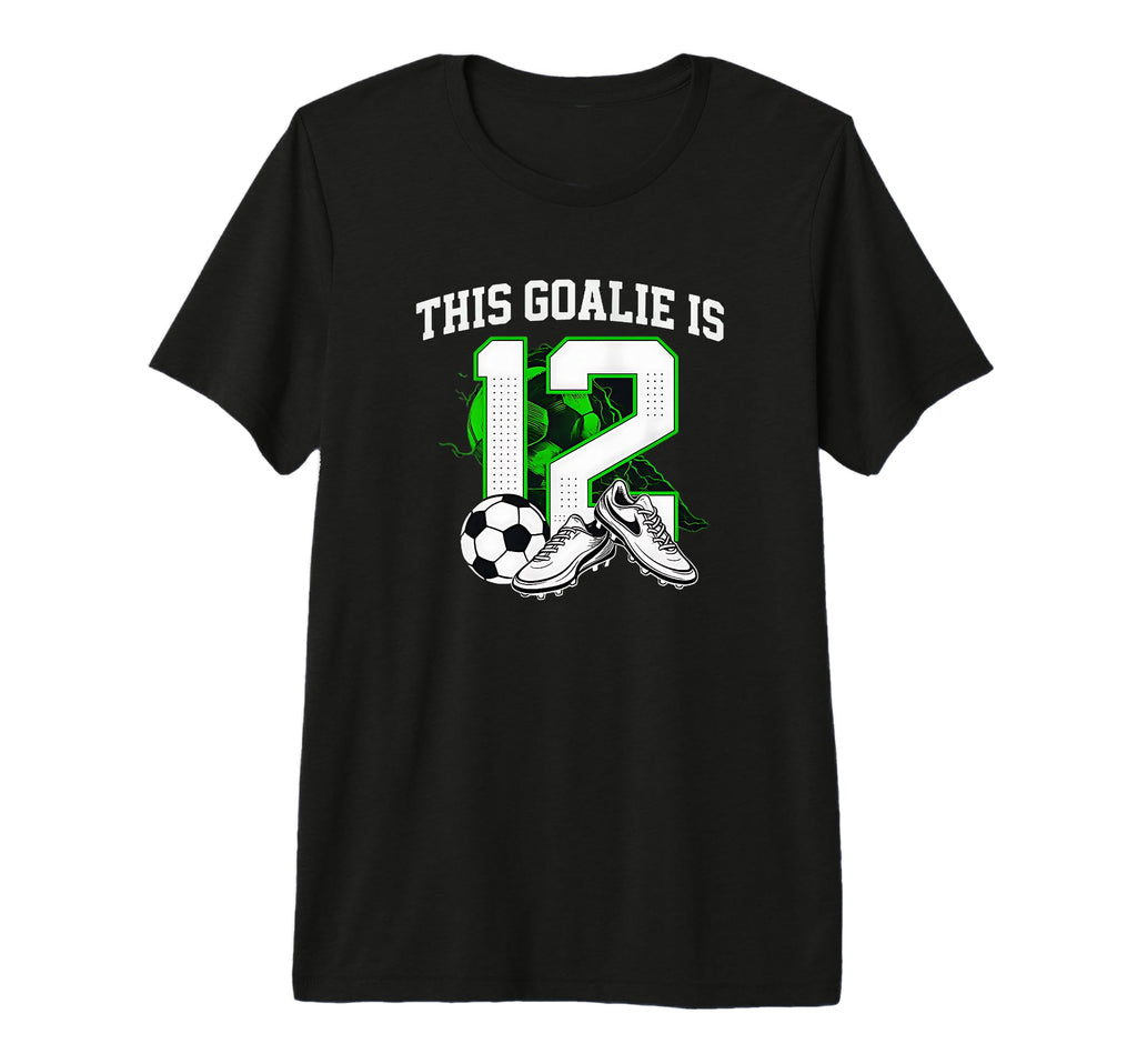 Funny 12Th Birthday Soccer Goalie And T-Shirt - Minimalist Print Men Women - T-Shirt, Sweatshirt, Hoodie