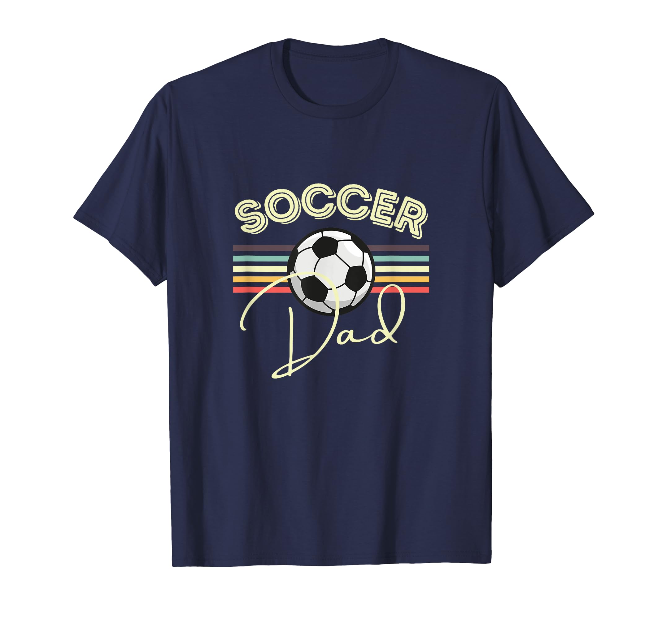 Soccer Dad Fun T-Shirt - Casual Everyday Wear for Adults - T-Shirt, Sweatshirt, Hoodie