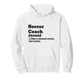 Soccer Coach Like Normal But Cooler Hoodie - Novelty Apparel for Adults - T-Shirt, Sweatshirt, Hoodie