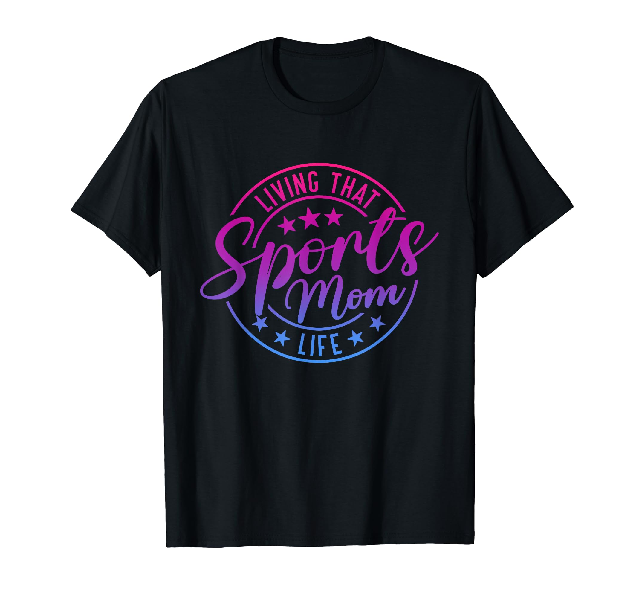 Living That Sports Mom Life Mothers T-Shirt - Trendy Graphic for Adults - T-Shirt, Sweatshirt, Hoodie