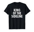 Soccer Dad King Sideline Funny T-Shirt - Aesthetic Graphic Unisex - T-Shirt, Sweatshirt, Hoodie