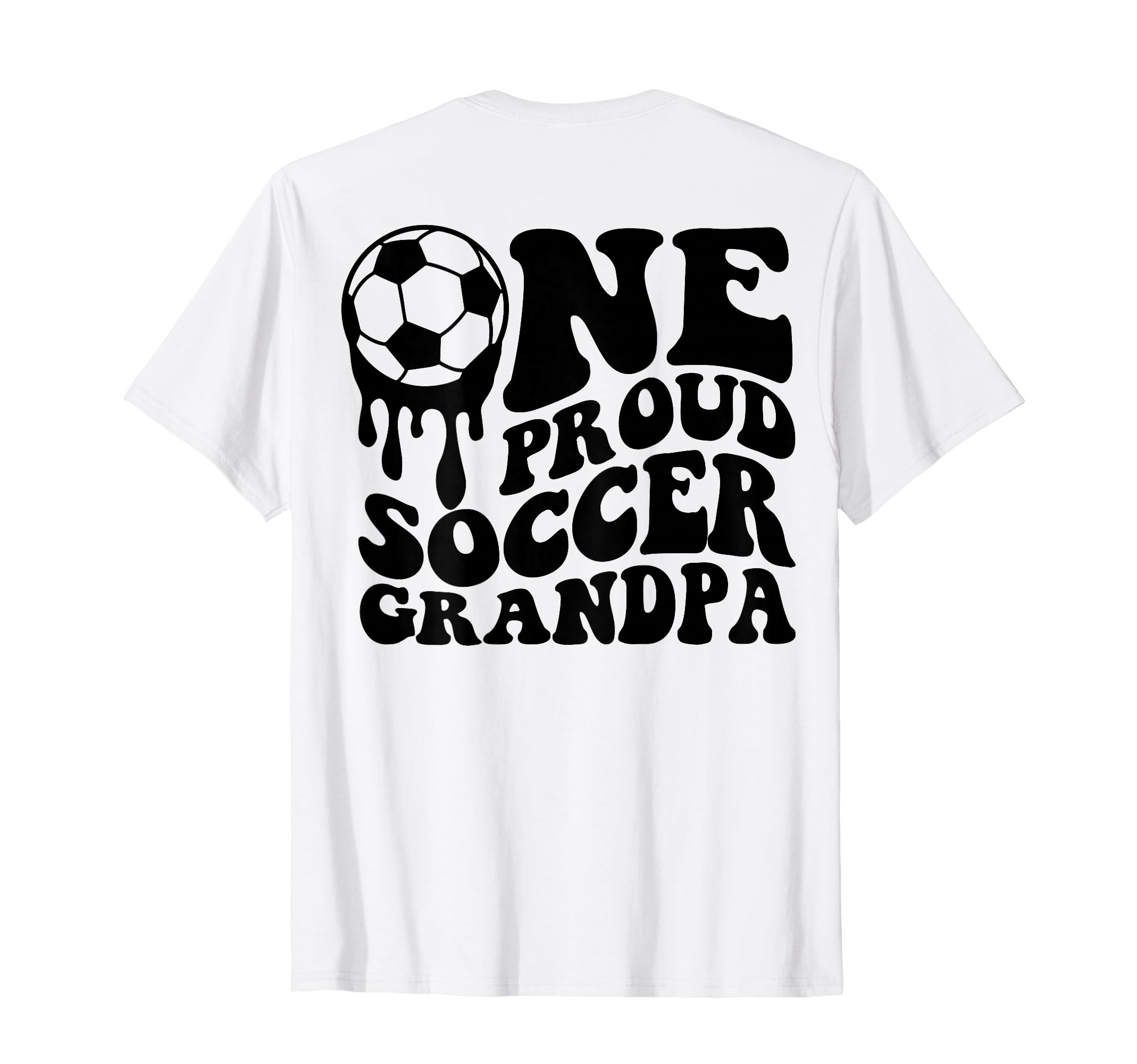 Proud Soccer Grandpa Soccer Ball Drip T-Shirt - Graphic Print for Adults - T-Shirt, Sweatshirt, Hoodie