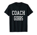 Coach Gibbs Custom Football Soccer T-Shirt - Custom Art Print Unisex - T-Shirt, Sweatshirt, Hoodie