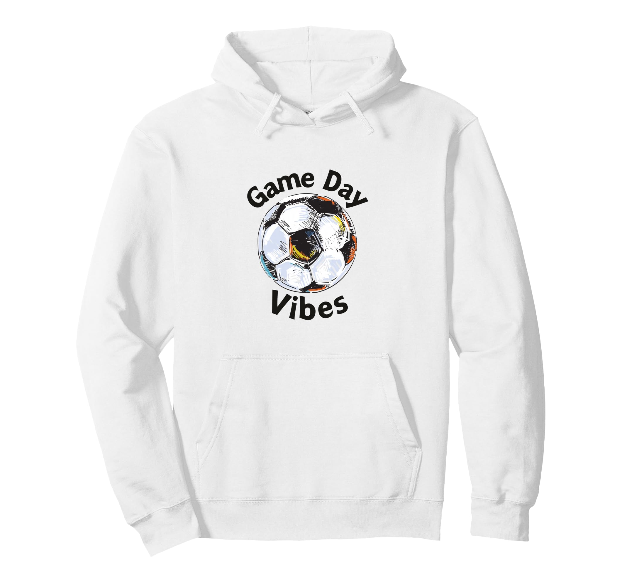 Soccer Game Day Vibes Football Hoodie - Casual Everyday Wear Unisex - T-Shirt, Sweatshirt, Hoodie