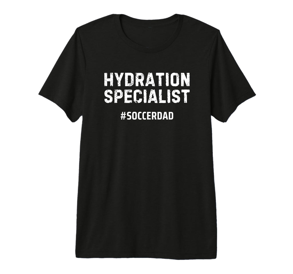 Mens Hydration Specialist Soccer Dad Tri T-Shirt - Graphic Print Unisex - T-Shirt, Sweatshirt, Hoodie