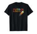 Soccer Collection Futbol Is Dream T-Shirt - Fun Novelty Design Unisex - T-Shirt, Sweatshirt, Hoodie