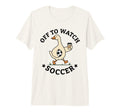 Off To Watch Soccer Mom Funny Goose T-Shirt - Trendy Graphic for Adults - T-Shirt, Sweatshirt, Hoodie