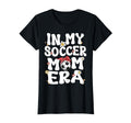 My Soccer Mom Era Groovy Mom Soccer Mama T-Shirt - Graphic Print Unisex - T-Shirt, Sweatshirt, Hoodie