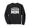 Tournament Soccer Mom Weekend Sweatshirt - Casual Everyday Wear Unisex - T-Shirt, Sweatshirt, Hoodie